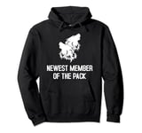 Newest Member Of The Pack Alter Kin Otherkin Therian Pullover Hoodie