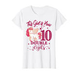 birthday girl shirt, This Girl Is Now 10 Double Digits T-Shirt