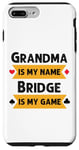 Coque pour iPhone 7 Plus/8 Plus Je m'appelle Funny Grandma, Bridge est mon jeu de Bridge.