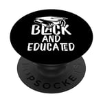 Black And Educated African American College Degree Owner PopSockets Swappable PopGrip