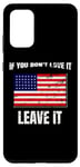 Coque pour Galaxy S20+ Si vous ne l'aimez pas, laissez-le I America I Great Patriotic