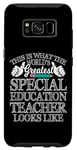 Coque pour Galaxy S8 This Is the World's Greatest SPED Special Education Teacher