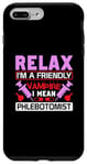 Coque pour iPhone 7 Plus/8 Plus Détendez-vous, je suis un vampire amical, je veux dire phlébotomiste - Blood Nurse