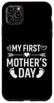 iPhone 11 Pro Max New Mom Celebrate My First Mother's Day Cute Baby Feet Case
