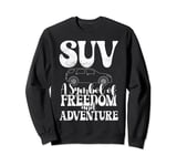 SUV a Symbol of Freedom and Adventure Big Car Sweatshirt