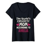 Womens The World's Greatest Mom According To Amelia Mother's Day V-Neck T-Shirt