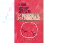 Gränslöst Föräldraskap | Maria Ørskov Akselvoll | Språk: Danska