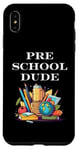 iPhone XS Max First Day Pre-K Teacher Student Pre School Dude Case