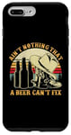 iPhone 7 Plus/8 Plus Ain't Nothing That A Beer Can't Fix Tshirt Country Music Case
