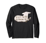 He Left The 99 To Rescue Me Sheep Long Sleeve T-Shirt