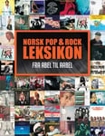 - Norsk pop & og rock leksikon fra Abel til Aabel Bok