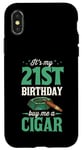 iPhone X/XS It's My 21st Birthday Buy Me A Cigar Themed Birthday Party Case