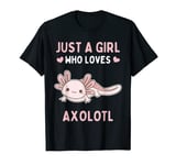 Just a Girl who loves Axolotl - Funny Axolotl T-Shirt