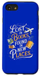Coque pour iPhone SE (2020) / 7 / 8 Perdu dans des livres trouvés dans de nouveaux endroits, amateur et lecteur de voyages
