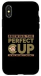 iPhone X/XS Brewing The Perfect Cup Barista Coffee Maker Coffee Drinker Case