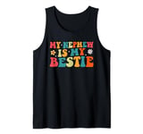 Funny Aunt Life Matching Mothers Day My Nephew Is My Bestie Tank Top