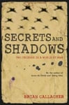 O'Brien Press Ltd Gallagher, Brian Secrets and Shadows: Two friends in a world at war