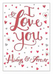 I Love You Valentines Card Always & Forever Heart & Word Design Day Lovely Verse