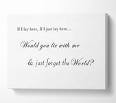If I Lay Here If I Just Lay Here Snow Patrol White Canvas Print Wall Art - Small 14 x 20 Inches