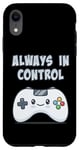 Coque pour iPhone XR Always In Control Kawaii Controller Lecteur de jeu vidéo