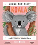 Chris Daniels - Koala (Young Zoologist) A First Field Guide to the Cuddly Marsupial from Australia Bok