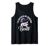 I'd Rather Be Making Beats Beat Makers Music Sound Headphone Tank Top