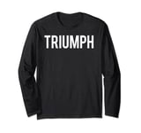 Triumph T Shirt - Cool new motorcycle funny cheap gift tee Long Sleeve T-Shirt
