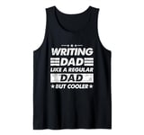 Mens Writing Dad Like A Regular Dad Funny Writing Tank Top