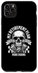 Coque pour iPhone 11 Pro Max Moto My Retirement Plan Skull Biker