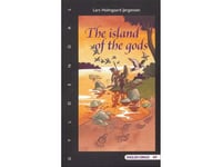 The Island Of The Gods | Lars Holmgaard Jørgensen | Språk: Danska