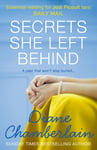 Diane Chamberlain - Secrets She Left Behind Bok