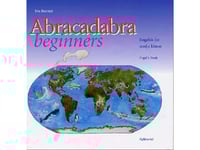 Abracadabra Beginners | Eva Bentzen | Språk: Danska