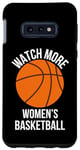 Galaxy S10e Watch More Women's Basketball women girls sports coach fans Case