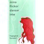 Mina flickor dansar inte (bok, danskt band)