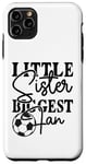 iPhone 11 Pro Max Little Sister Biggest Fan Football Life Mom Baby Sister Case