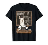 Home Is Where The Coffee Is Funny Caffeine Llama Barista T-Shirt