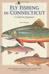 Kevin Murphy-fly Fishing In Connecticut Book