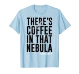 Star Trek Voyager Coffee In That Nebula Premium T-Shirt T-Shirt