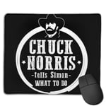Chuck Norris Tells Simon What to Do Customized Designs Non-Slip Rubber Base Gaming Mouse Pads for Mac,22cm×18cm， Pc, Computers. Ideal for Working Or Game
