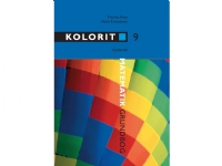 Kolorit 9. klass, grundbog | Thomas Kaas Heidi Kristiansen | Språk: Danska