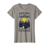 Womens Some Girls Go Camping And Drink Too Much Flamingo T-Shirt