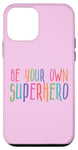 iPhone 12 mini Be Your Own Superhero, Hero, Colorful graphic, colors Case