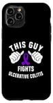 Coque pour iPhone 11 Pro This Guy Fights Ulcerative Colite - Tenue pour homme