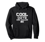 Cool guys are called Bo Pullover Hoodie