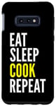 Coque pour Galaxy S10e Eat Sleep Cook Repeat - Chef Funny