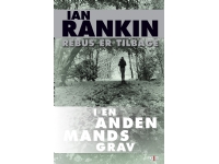 I en annan mans grav | Ian Rankin | Språk: Danska