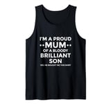 Proud Mum Funny Mother's Day Gift From Son To Mum Tank Top