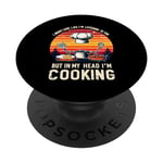 I Might Look Like I'm Listening To You Cooking Chef Cook PopSockets PopGrip Interchangeable