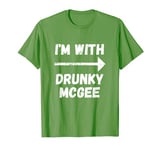 Funny Couple St Patricks Day I'm With Drunky Mcgee Funny T-Shirt