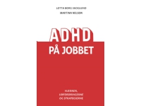 ADHD på jobbet | Lotta Borg Skoglund og Martina Nelson | Språk: Danska